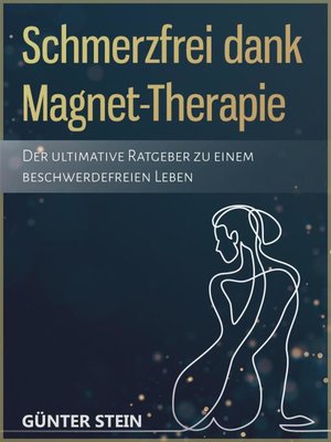 cover image of Schmerzfrei dank Magnet-Therapie